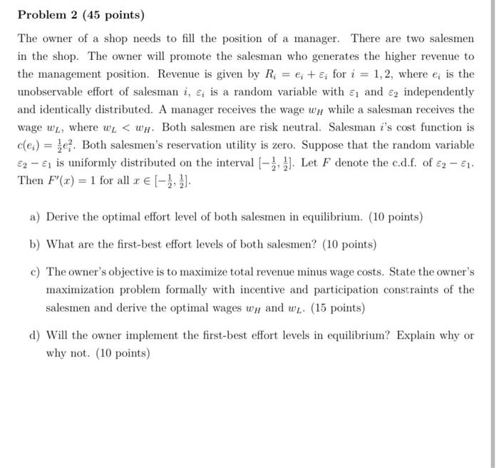 Problem 2 (45 points) The owner of a shop needs to | Chegg.com