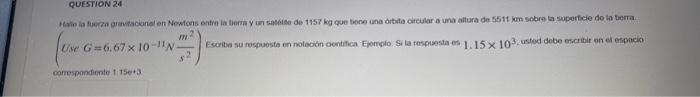 QUESTION 24 correspondiente \( 1,15 \mathrm{e}+3 \)