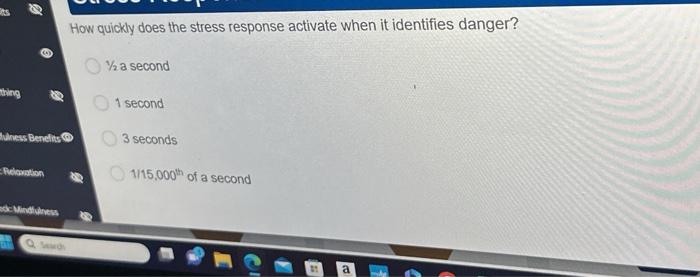 Solved How quickly does the stress response activate when it | Chegg.com
