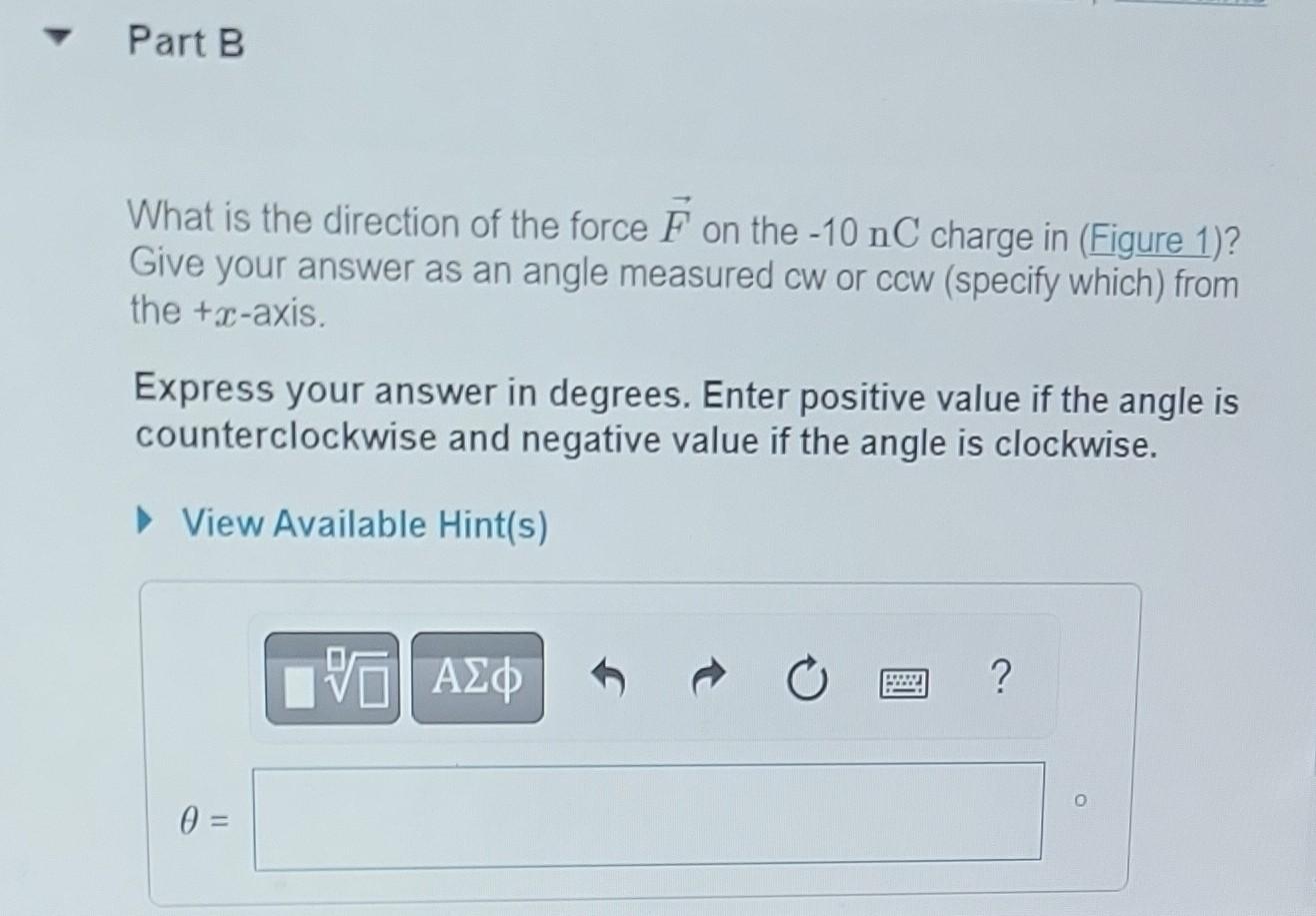 Solved What is the magnitude of the force F on the −10nC | Chegg.com