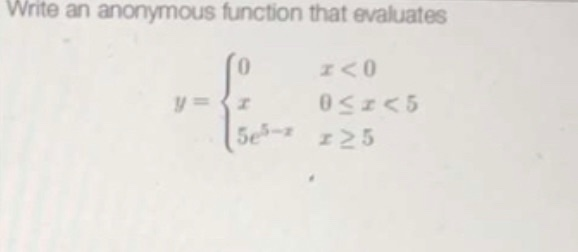 Solved Write an anonymous function that evaluates 0