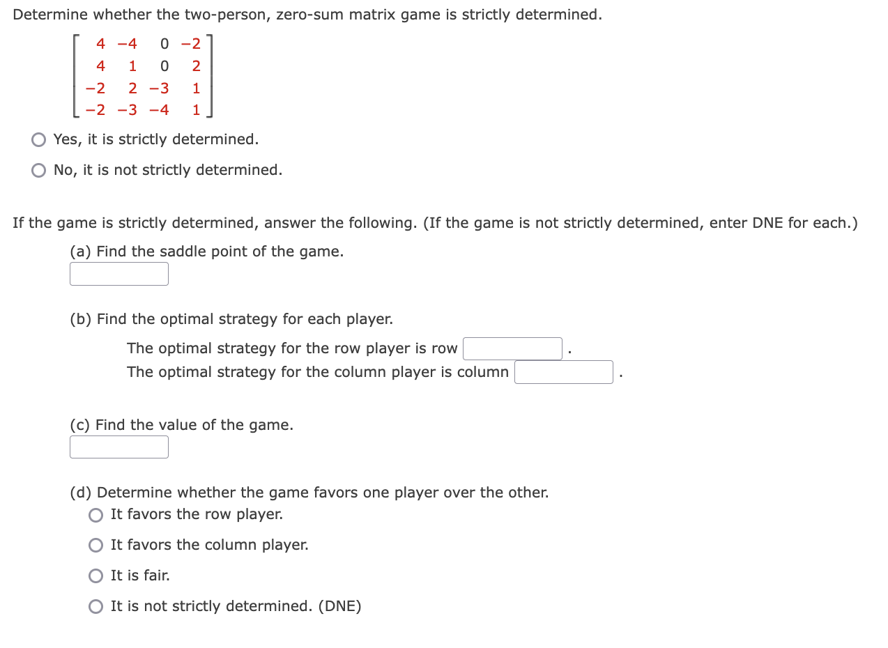 Solved Determine whether the two-person, zero-sum matrix | Chegg.com