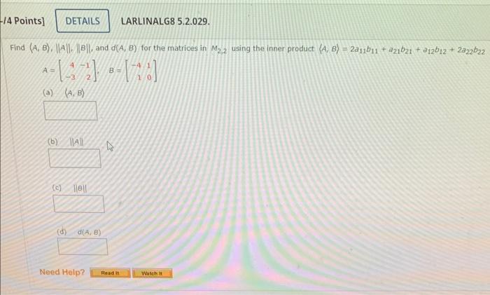 Solved Find (A,B),∥A∥,∥B∥, And D(A,B) For The Matrices In | Chegg.com