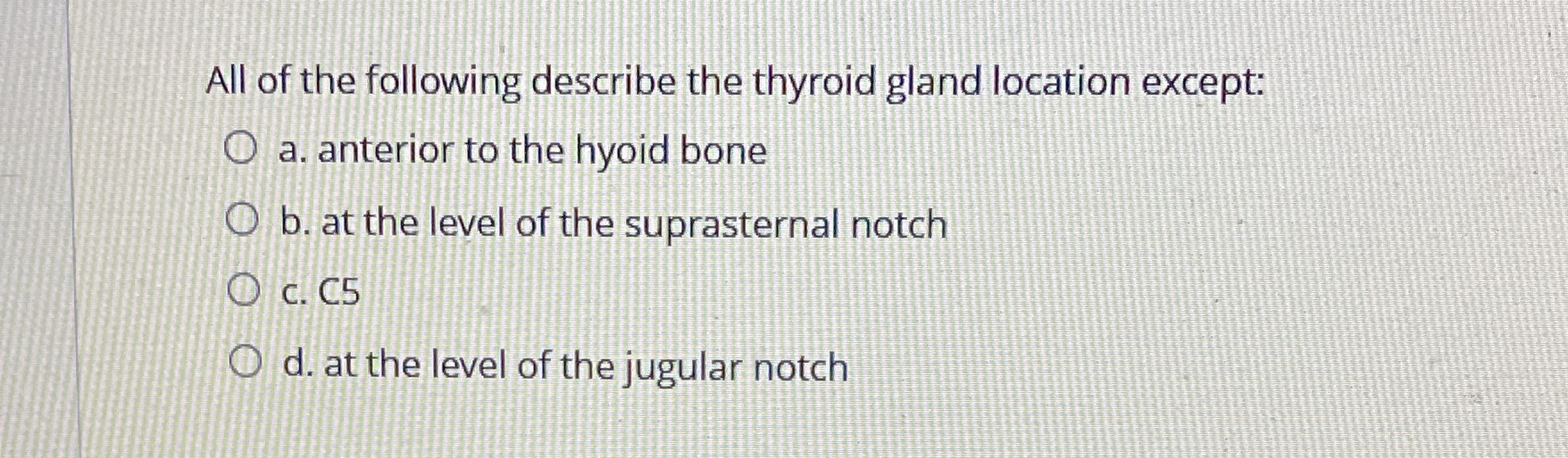 Solved All Of The Following Describe The Thyroid Gland Chegg Com