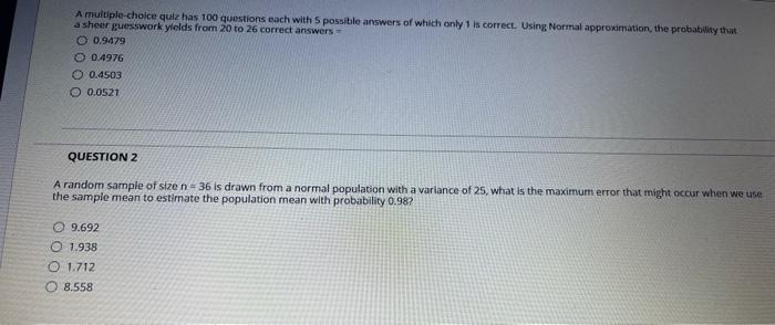 Solved A multiple-choice quiz has 100 questions each with 5 | Chegg.com