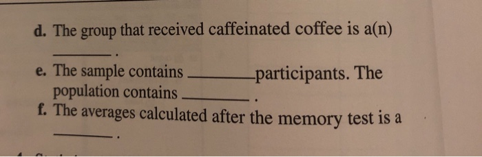 Solved One group 3. A researcher conducted an experiment on | Chegg.com