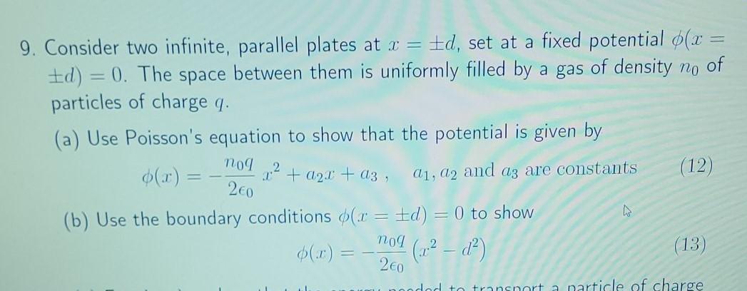 Solved 9. Consider two infinite, parallel plates at x = Ed, | Chegg.com