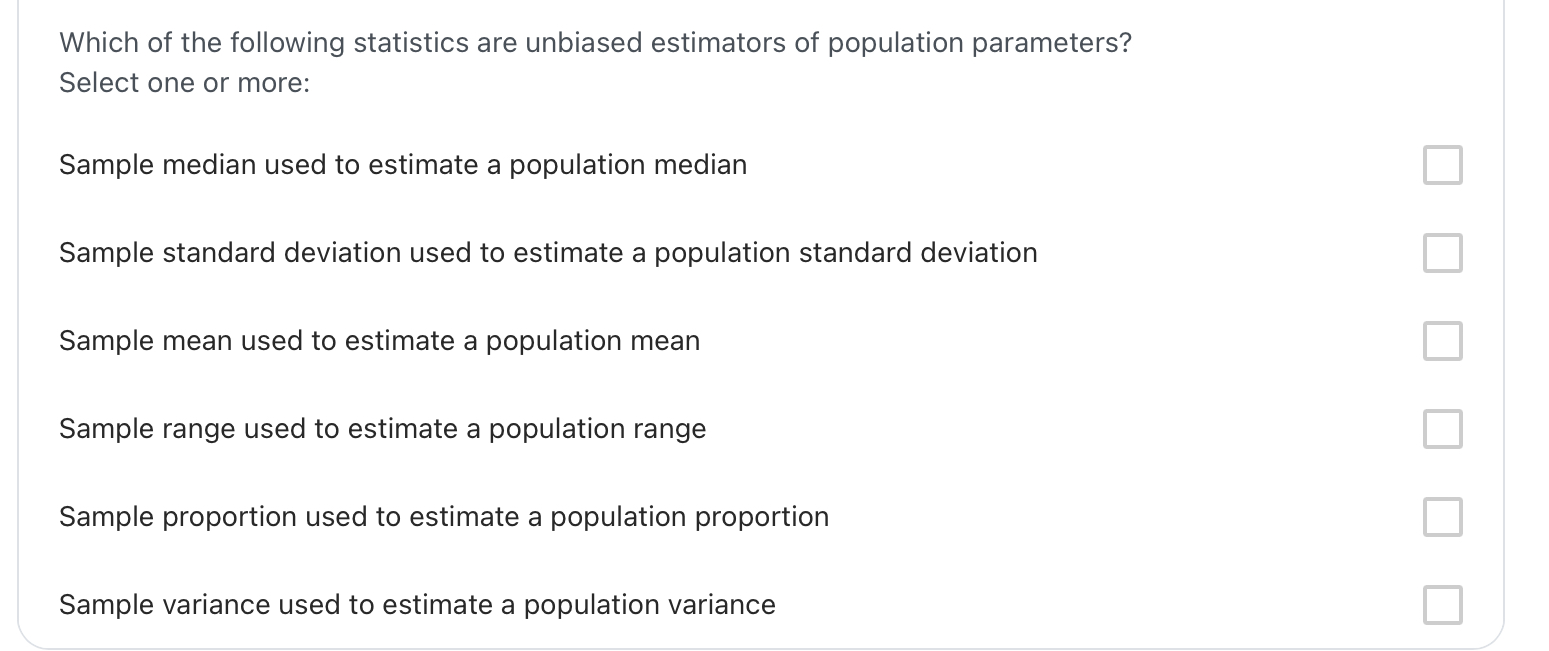 Solved Which Of The Following Statistics Are Unbiased | Chegg.com