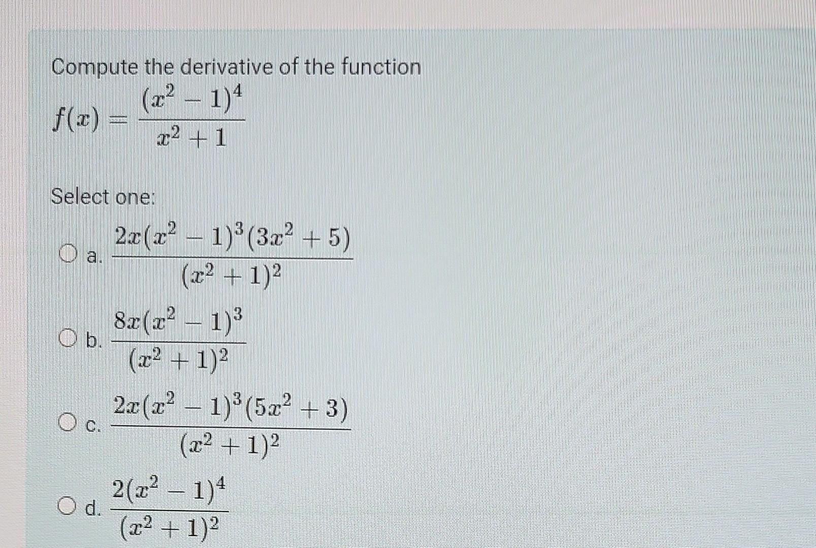 Solved Compute The Derivative Of The Function Chegg