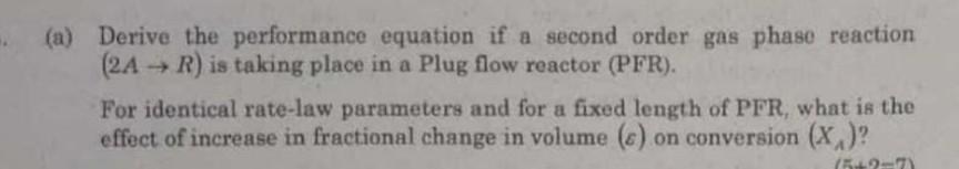 Solved Derive the performance equation if a second order gas | Chegg.com