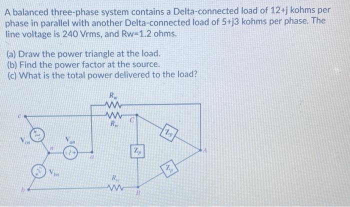 Solved A balanced three-phase system contains a | Chegg.com