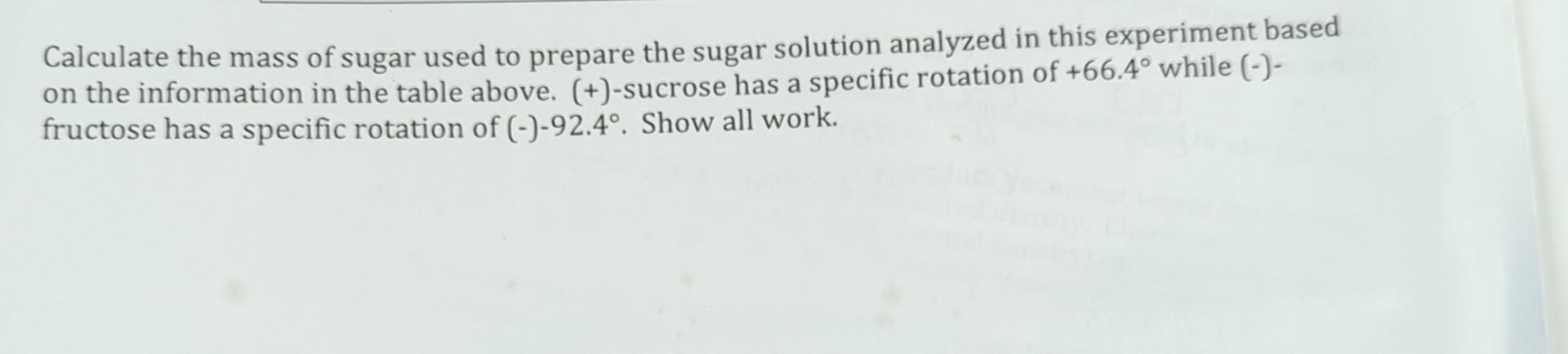 Solved Calculate the mass of sugar used to prepare the sugar | Chegg.com