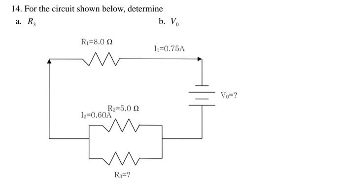 Solved 14. For The Circuit Shown Below, Determine | Chegg.com