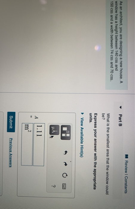 Solved A Review | Constants Part B As an architect, you are | Chegg.com