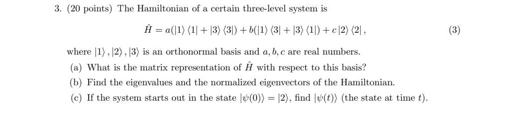 Solved 3. (20 points) The Hamiltonian of a certain | Chegg.com