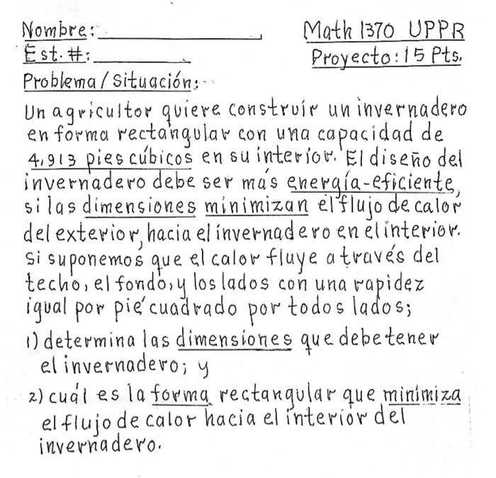 Nombre: Est. \#: Math 1370 UPPR Problema/situación: Proyecto: \( 15 \mathrm{Pts} \), Un a gricultor quiere construir un inv