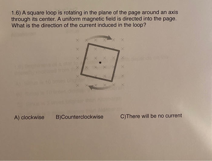 Solved 1.6) A square loop is rotating in the plane of the | Chegg.com