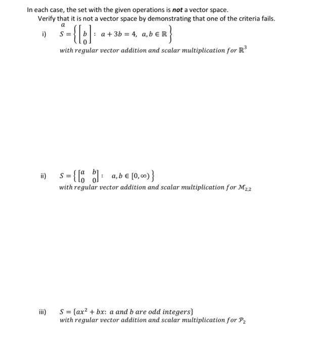 Solved a In each case, the set with the given operations is | Chegg.com