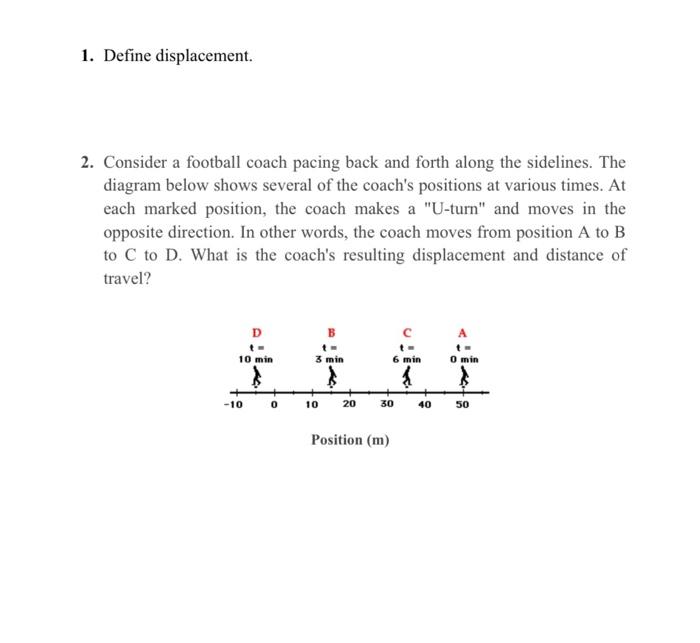 1 Define Displacement 2 Consider A Football Coach Chegg 