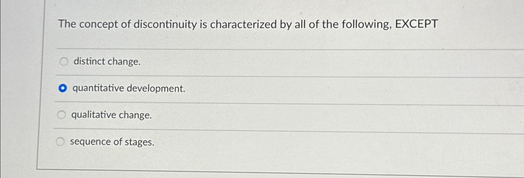 Solved The concept of discontinuity is characterized by all