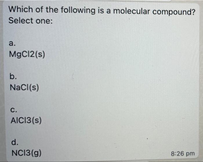 Solved Which of the following is a molecular compound? | Chegg.com