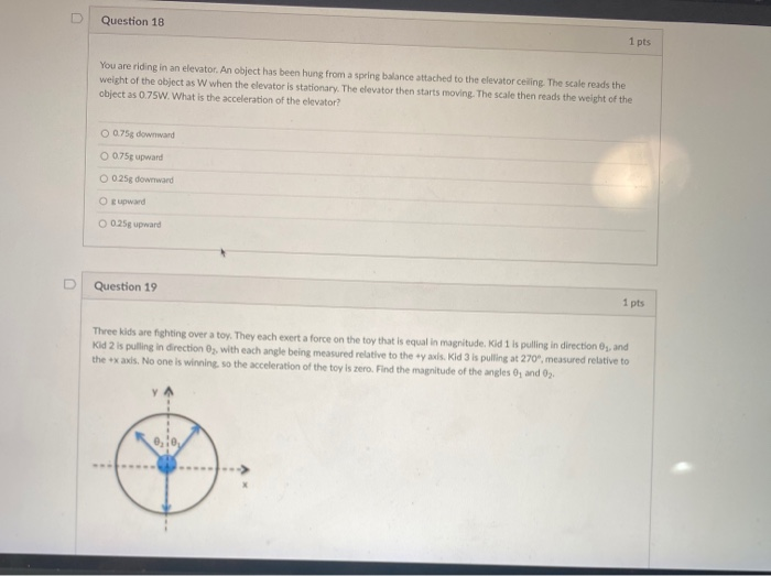 Solved U Question 18 1 pts You are riding in an elevator. An