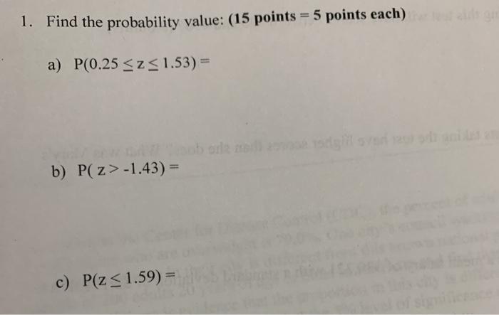 Solved 1. Find the probability value: (15 points = 5 points | Chegg.com