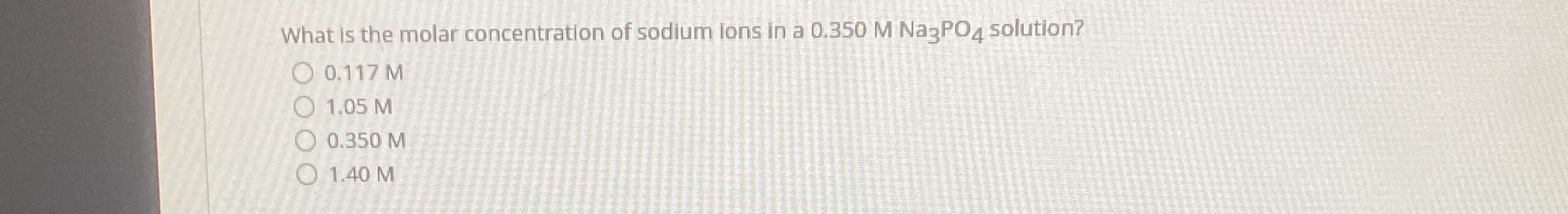Solved What is the molar concentration of sodium lons in a | Chegg.com