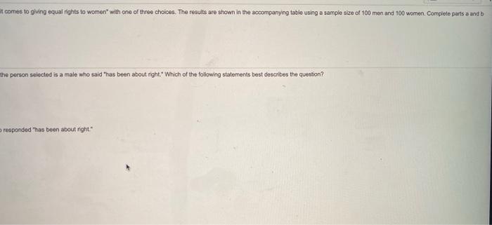 Solved when it comes to giving equal rights to women" with | Chegg.com