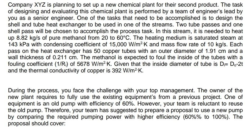 Solved Company XYZ is planning to set up a new chemical | Chegg.com