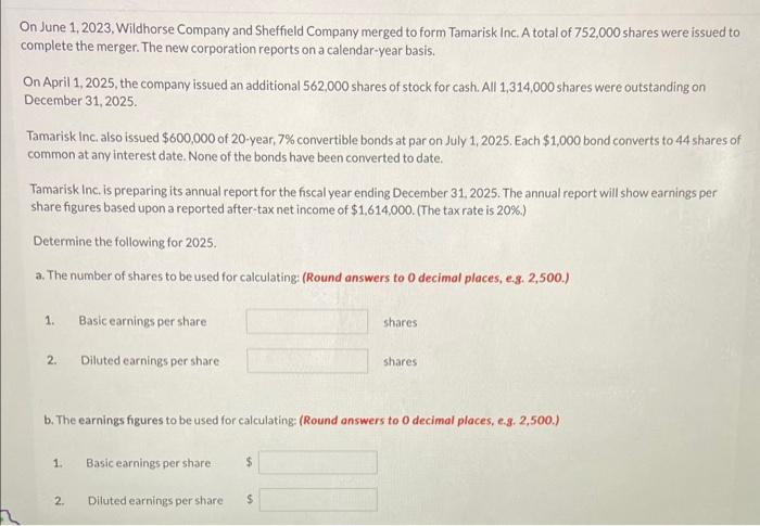 Solved On June 1, 2023, Wildhorse Company and Sheffield