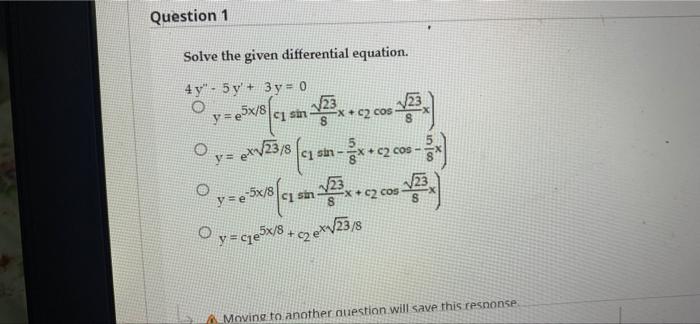 Solved Question 1 Solve the given differential equation. 4 | Chegg.com