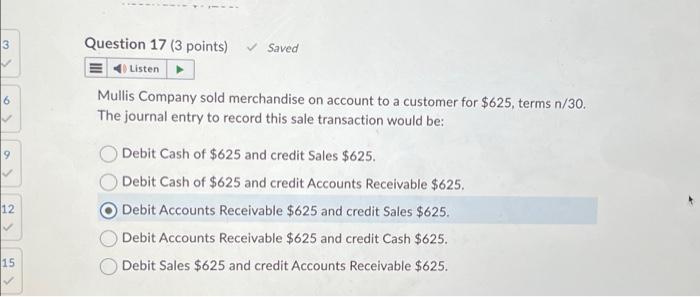 Solved 3 6 9 > 12 15 Question 17 (3 points) Listen Saved | Chegg.com