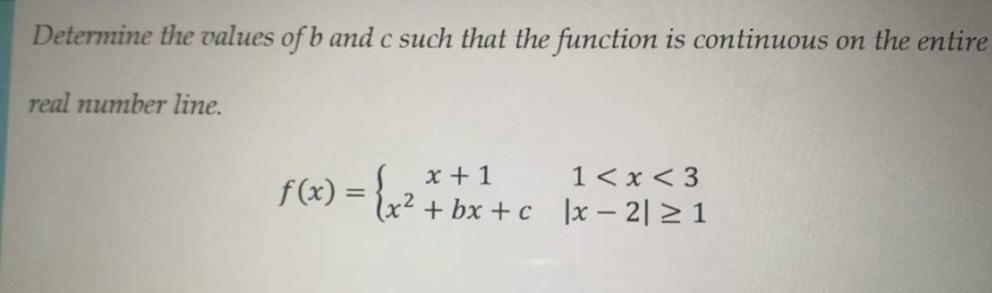 Solved Determine the values of b and c such that the | Chegg.com