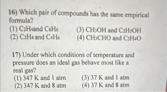 Solved 16 Which pair of compounds has the same empirical Chegg