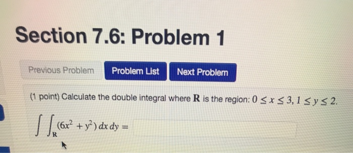 Solved Section 7.6: Problem 1 Previous Problem Problem List | Chegg.com