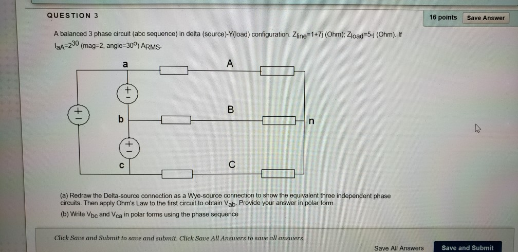 Solved QUESTION 3 16 points Save Answer A balanced 3 phase | Chegg.com