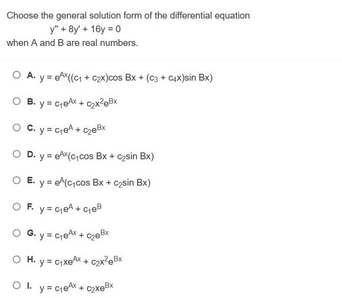 Solved Choose the general solution form of the differential | Chegg.com