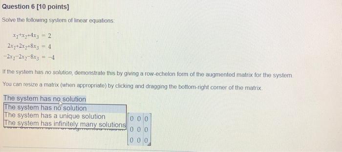 Solved Question 6 [10 points] Solve the following system of | Chegg.com