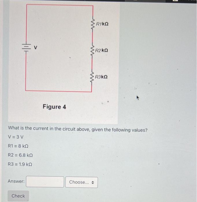 Solved Figure 4 What is the current in the circuit above, | Chegg.com