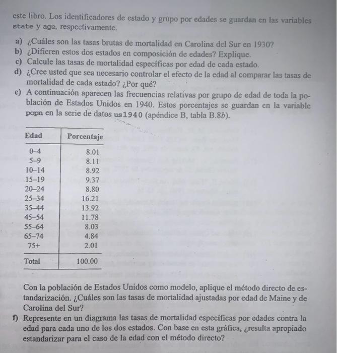 este libro. Los identificadores de estado y grupo por edades se guardan en las variables state \( \mathrm{y} \) age, respecti