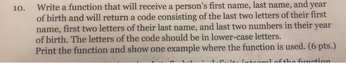 Solved 10. Write a function that will receive a person's | Chegg.com