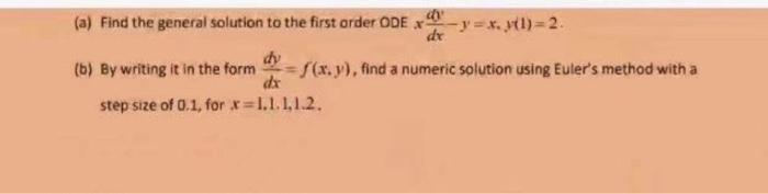 Solved (a) Find the general solution to the first order ODE | Chegg.com