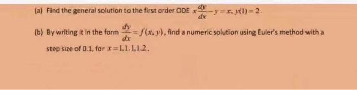 Solved (a) Find The General Solution To The First Order ODE | Chegg.com