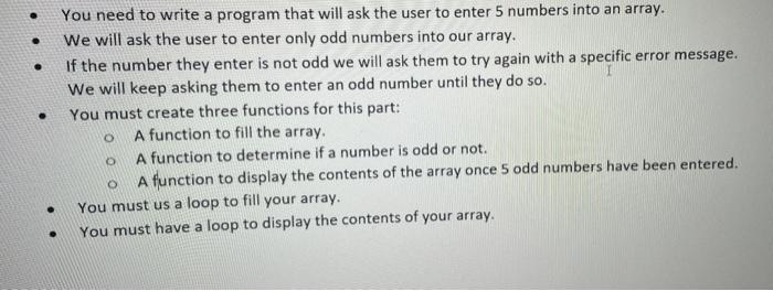 Solved . . You need to write a program that will ask the | Chegg.com