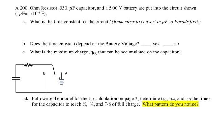 A 200 Ohm Resistor 330 Uf Capacitor And A 5 00 V Chegg Com