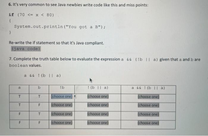 Solved 6. It's very common to see Java newbies write code | Chegg.com