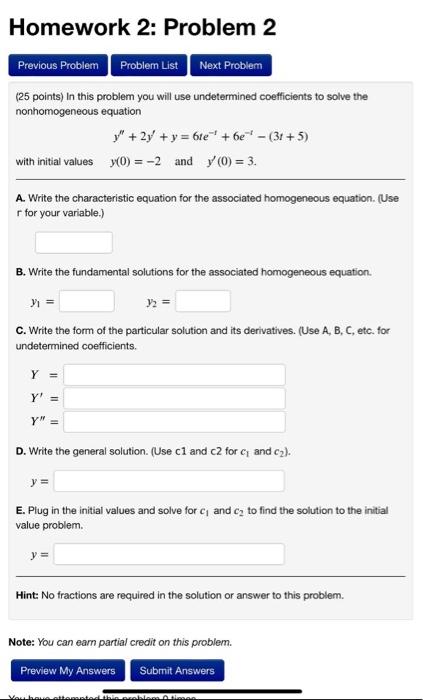 Solved (25 points) In this problem you will use undetermined | Chegg.com