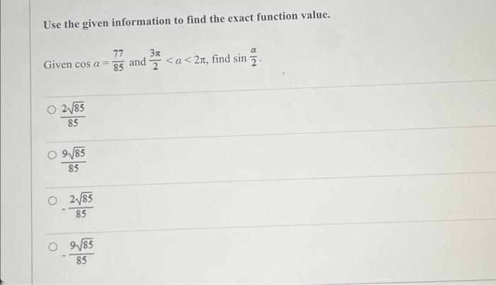 Solved Use the given information to find the exact function | Chegg.com