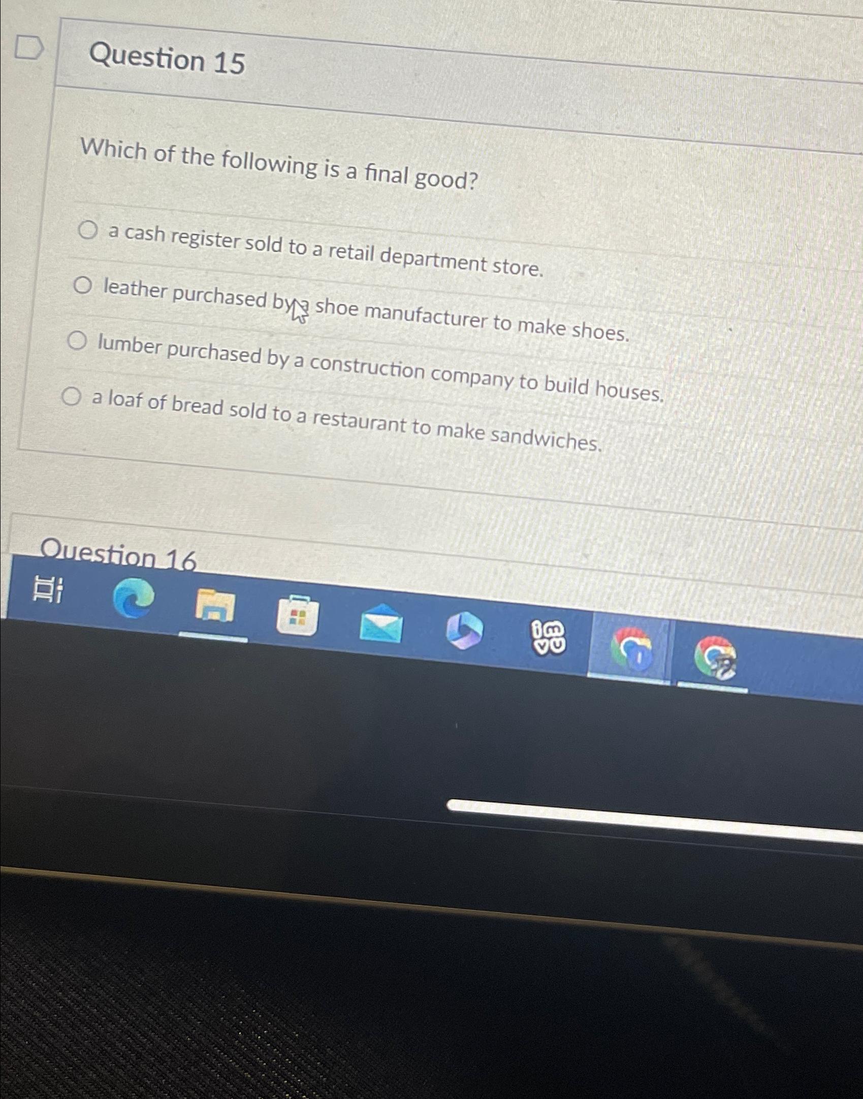 Solved question 15which of the following is a final good a chegg